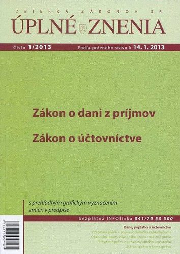 Úplné znenia 1 2013 - Zákon o dani z príjmov, Zákon o účtovníctve