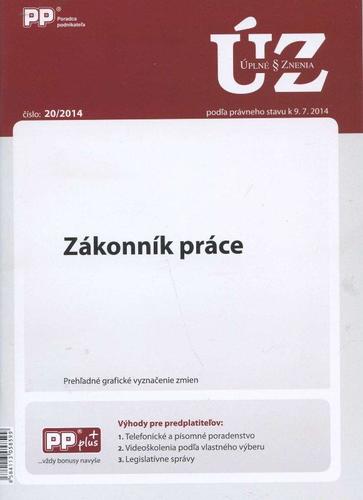 Úplné znenia 20/2014 Zákonník práce