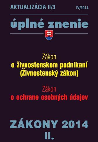 Zákony 2014 II. aktualizácia II 3 - Zákon o živnostenskom podnikaní