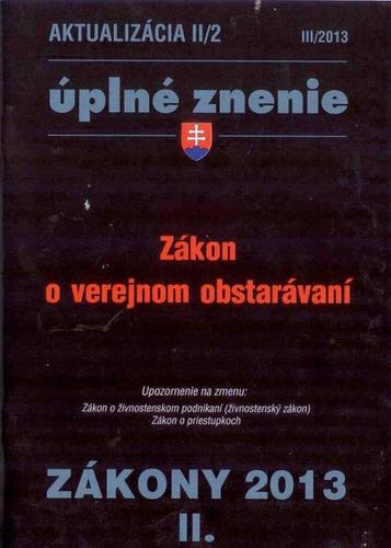 Zákony 2013 II. aktualizácia II 2 - Zákon o verejnom obstarávaní
