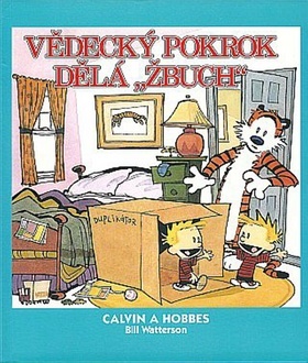 Kniha Calvin a Hobbes 6 - Vědecký pokrok dělá „žbuch!“