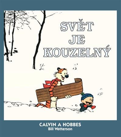 Kniha Calvin a Hobbes 11 - Svět je kouzelný