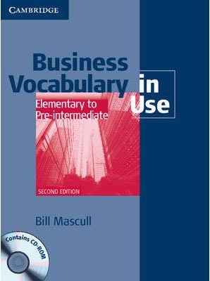 Kniha Cambridge Business Vocabulary in Use. Elementary to Pre-interm+CD - Bill Mascull