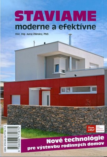 Staviame moderne a efektívne