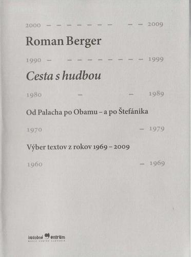 Kniha Cesta s hudbou-Od Palacha po Obamu-a po Štefánika - Roman Berger