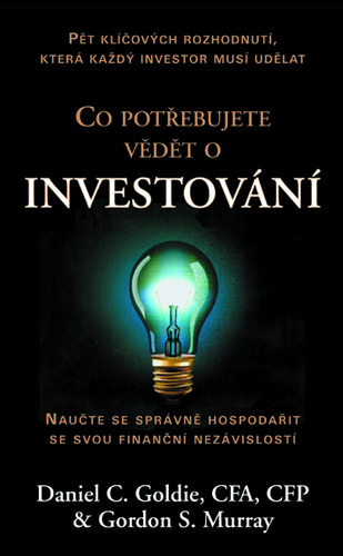 Co potřebujete vědet o investování