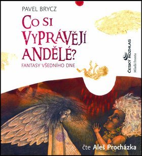 Co si vyprávějí andělé - CD