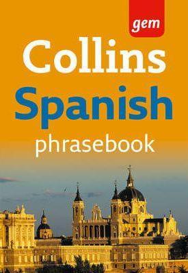 Collins Gem Spanish Phrasebook