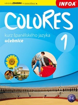 Kniha Colores 1 - kurz španělského jazyka - učebnice