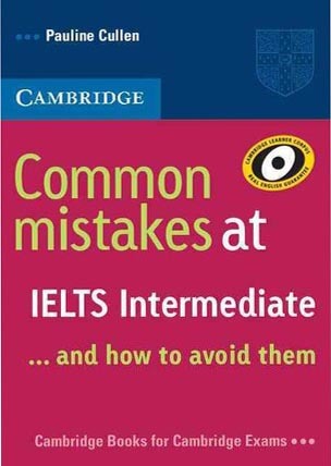 Kniha Common Mistakes At IELTS Intermediate: And How To Avoid Them - Pauline Cullen