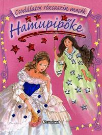 Csodálatos rózsaszín mesék: Hamupipőke
