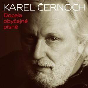 Černoch Karel - Docela obyčejné písně 2CD