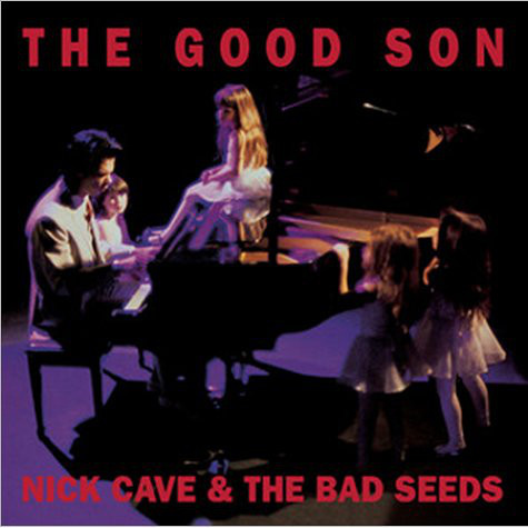 Cave Nick & The Bad Seeds - The Good Son (Remastered)  CD+DVD