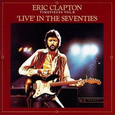 Clapton Eric - Time Pieces Vol. II: Live In The Seventies  CD