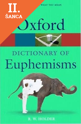 Lacná kniha A Dictionary of Euphemisms (Oxford Paperback Reference)