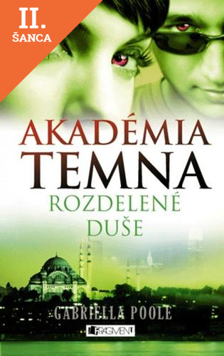 Lacná kniha Akadémia temna 3 - Rozdelené duše
