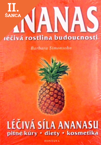 Lacná kniha Ananas Leciva Sila Ananasu