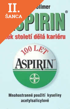 Lacná kniha ASPIRIN LEK STOLETI DELA KARIE