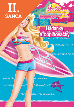 Lacná kniha Barbie Príbeh morskej panny 2 Hádanky a doplňovačky