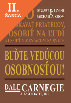 Lacná kniha Buďte vedúcou osobnosťou! Ako si získavať priateľov