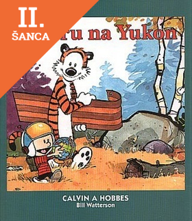 Lacná kniha Calvin a Hobbes: Vzhůru na Yukon