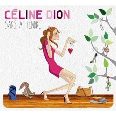 Dion Celine - Sans Attendre CD