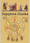 Dejepisná čítanka 2 pre 7. ročník základnej školy