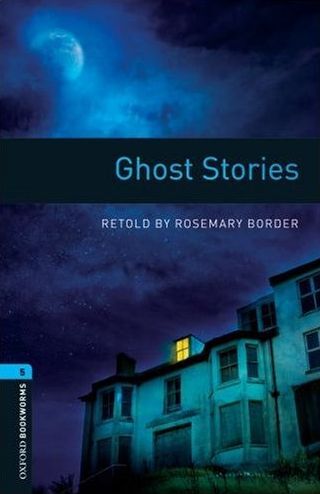 Kniha Ghost Stories Oxford Bookworms Library 5 - neuvedený,Alan Marks