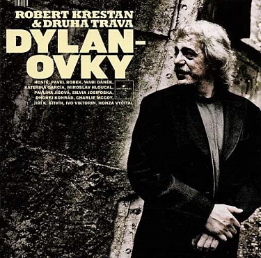 Křesťan Robert & Druhá tráva - Dylanovky CD