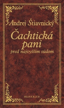 Kniha Čachtická pani pred najvyšším súdom, 2. vydanie