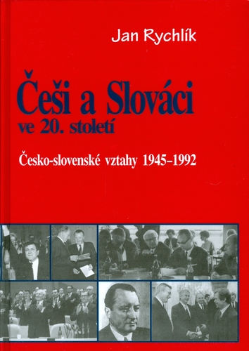 Česi a Slováci ve 20. století 1945-1992