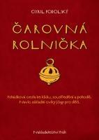 Kniha Čarovná rolnička - Cyril Podolský