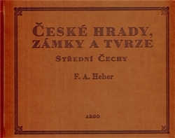 České hrady, zámky a tvrze IV. - Střední Čechy