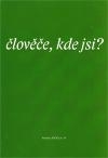 Člověče, kde jsi