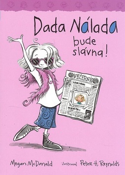 Kniha Dada Nálada bude slávna! (2) - Megan McDonald