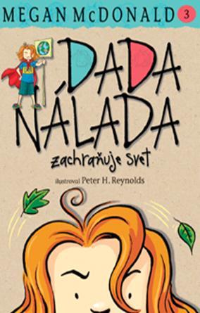 Dada Nálada zachraňuje svet (3)