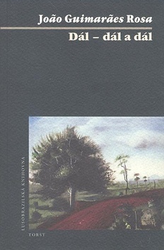 Kniha Dál-dál a dál - Joao Rosa Guimaraes