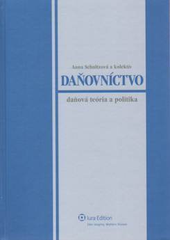 Daňovníctvo - daňová teória a politika