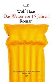 Das Weter vor 15 Jahren