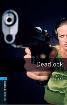 Deadlock Oxford Bookworms Library 5