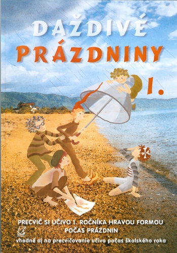 Daždivé prázdniny 1.ročník