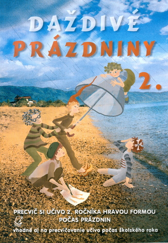 Kniha daždivé prázdniny 2. - Ingrid Simaničová,Lucia Mertlová