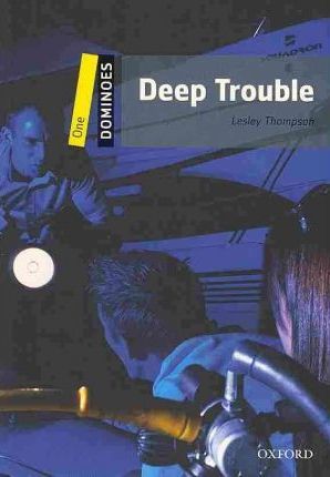 Deep Trouble