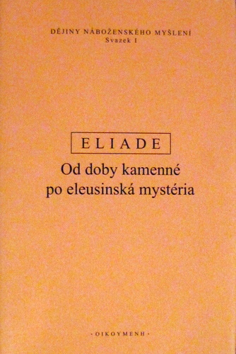 Dějiny náboženského myšlení Svazek 1