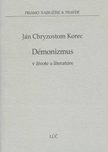 Démonizmus v živote a literatúre