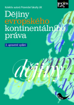 Dějiny evropského kontinentálního práva, 3. vydanie