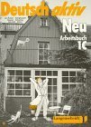 Deutsch Aktiv Neu, Arbeitsbuch: Arbeitsbuch 1c