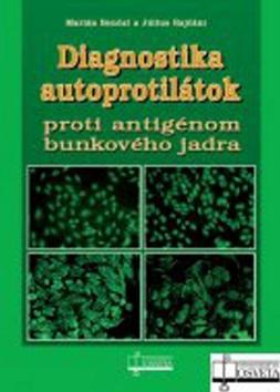 Kniha Diagnostika autoprotilátok proti antigénom bunkového jadra