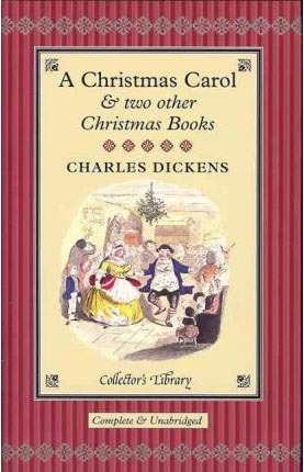 Dickens - A Christmas Carol and Two Other ...