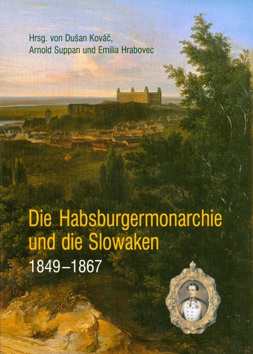 Die Habsburgermonarchie und die Slowaken